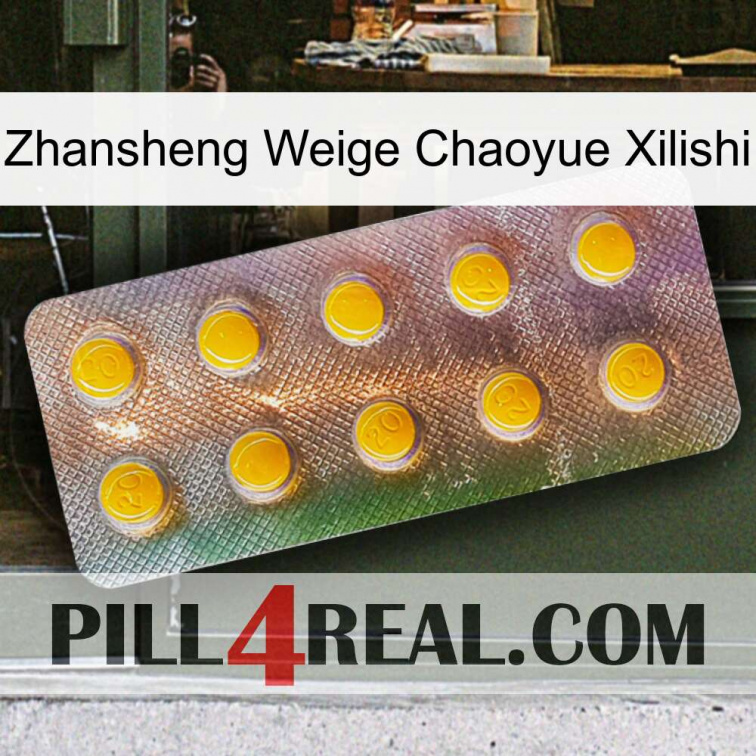 Zhansheng Weige Chaoyue Xilishi new11